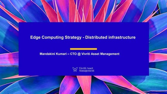 Building an Edge Computing Strategy - Distributed infrastructure.pptx
