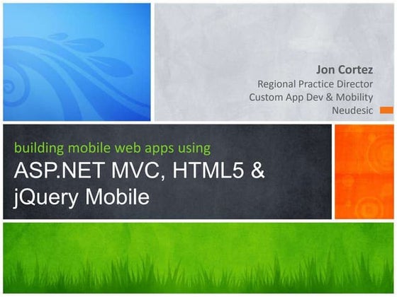 Building Mobile Web Apps using ASP.NET MVC, HTML5, & jQuery Mobile