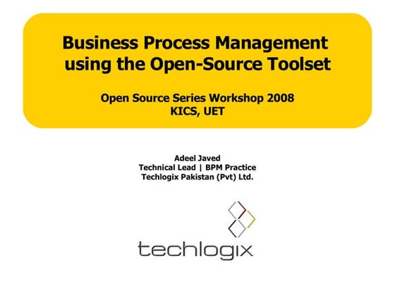Business Process Management Using The Open-Source Toolset
