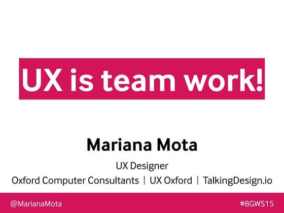 UX is team work! (Bulgaria Web Summit 2015)