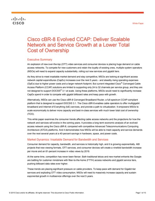 Cisco cBR-8 Evolved CCAP: Deliver Scalable Network and Service Growth at a Lo...