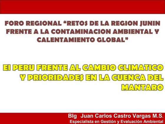 Cambio climatico y prioridades para la cuenca del mantaro 2010