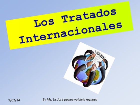 Cap. 6 los tratados internacionales