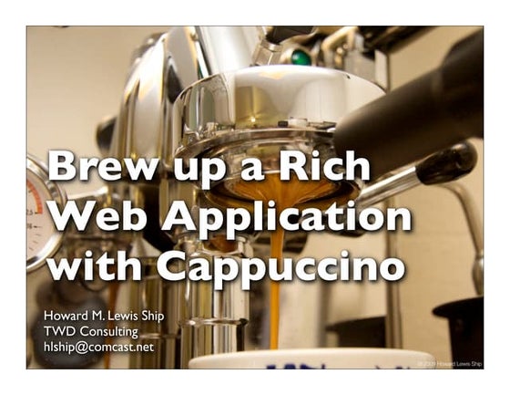 Brew up a Rich Web Application with Cappuccino