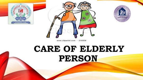 Care of elderly person