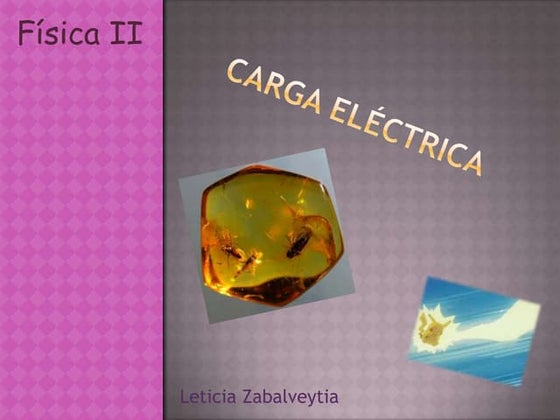 Carga eléctrica, física II