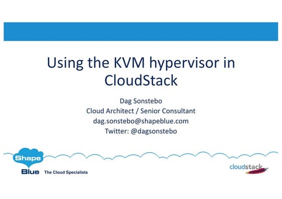 ApacheCon Miami / CCCNA17 Using KVM in CloudStack