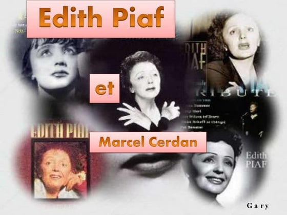 Édith Piaf et Marcel Cerdan (Gary)