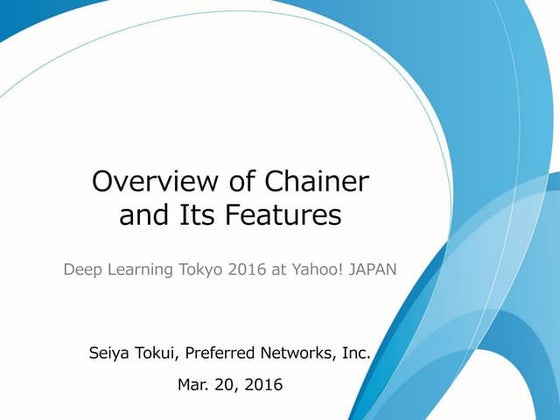 Overview of Chainer and Its Features