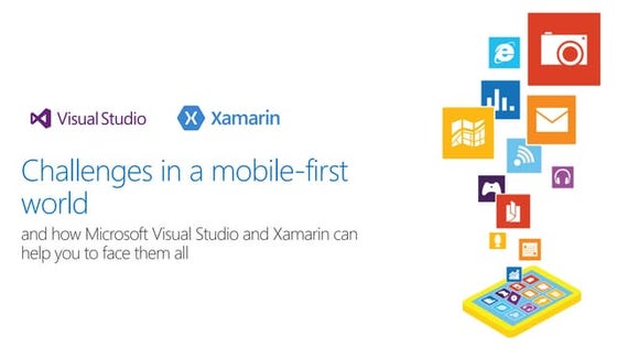 Challenges in a mobile first world