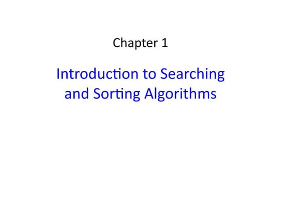 Chapter 1 - Introduction to Searching and Sorting Algorithms - Student.pdf