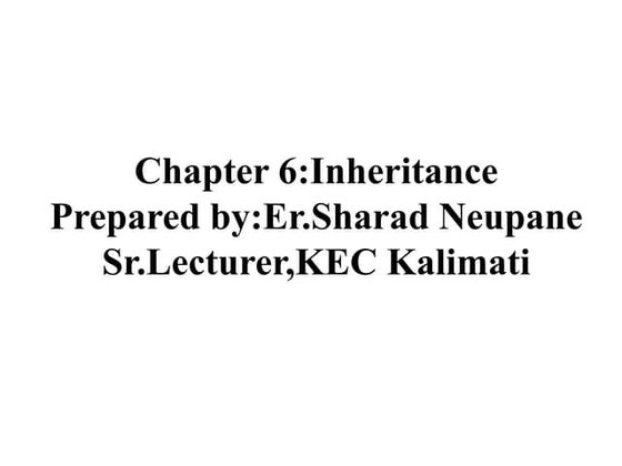 Chapter 6 and inheritance OOP C++ tu ioe