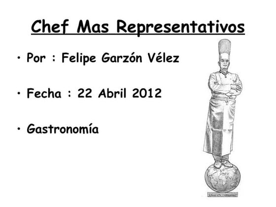Chef mas representativos