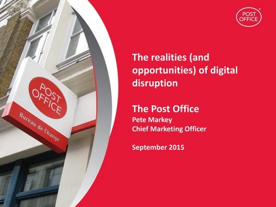 CIM Digital Summit 2015 - The Post Office:  Pete Markey's Presentation