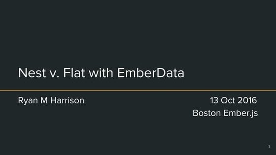 Nest v. Flat with EmberData