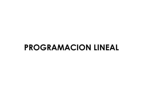 Clase Nº5 Programacion Lineal
