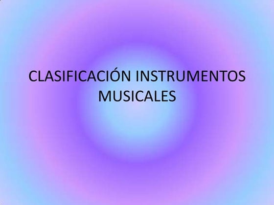 Clasificación instrumentos musicales