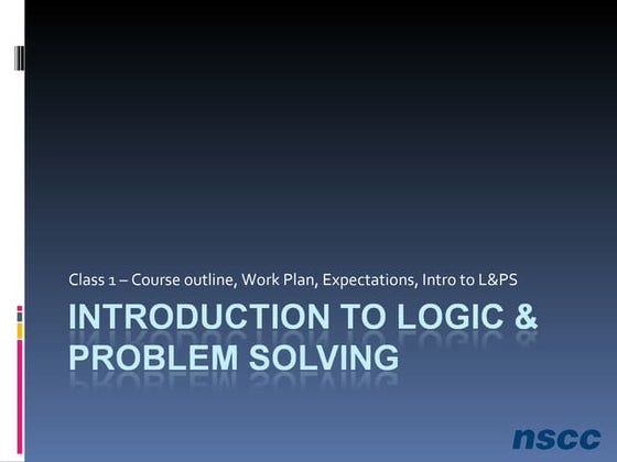 Class 1   introduction to logic & problem solving