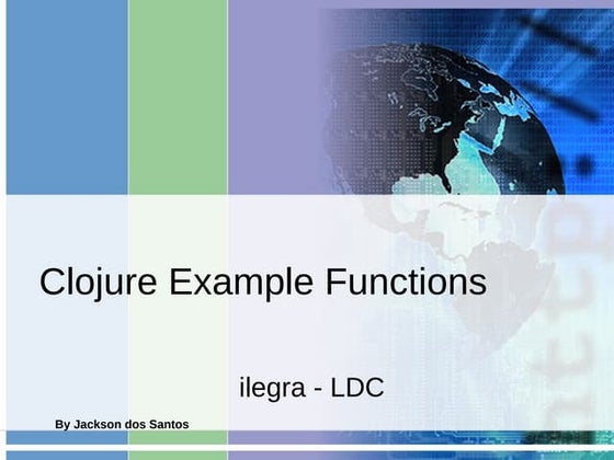 Clojure functions examples