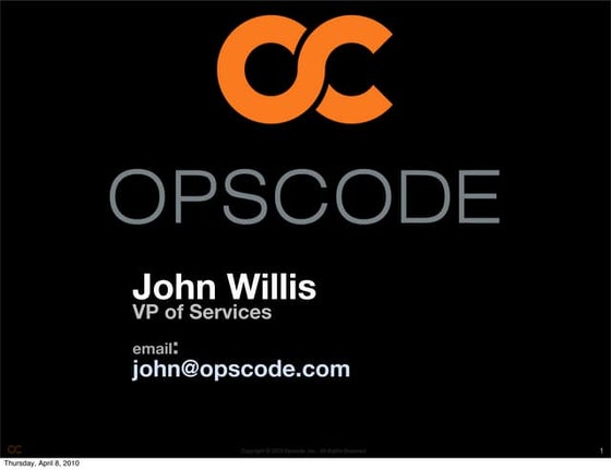 Opscode Lightning Talk - Operations as Code