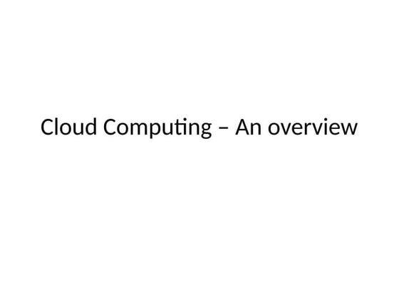 Cloud Computing  basics - an overview.pptx