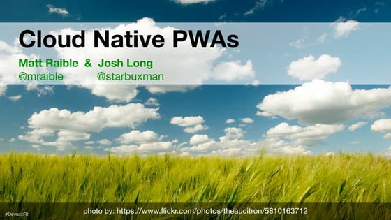 Building Cloud Native Progressive Web Apps with Angular and Spring Boot - Dev...