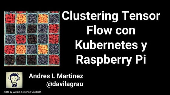 Clustering tensor flow con kubernetes y raspberry pi