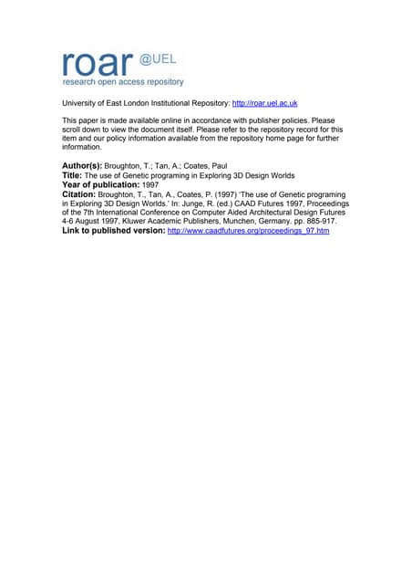 Coates p: the use of genetic programing in exploring 3 d design worlds