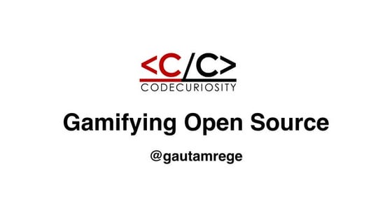 WIDS - Gamifying Open Source