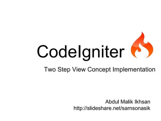 Codeigniter : Two Step View - Concept Implementation