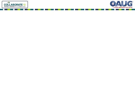 COLLABORATE 2010 Presentation Template