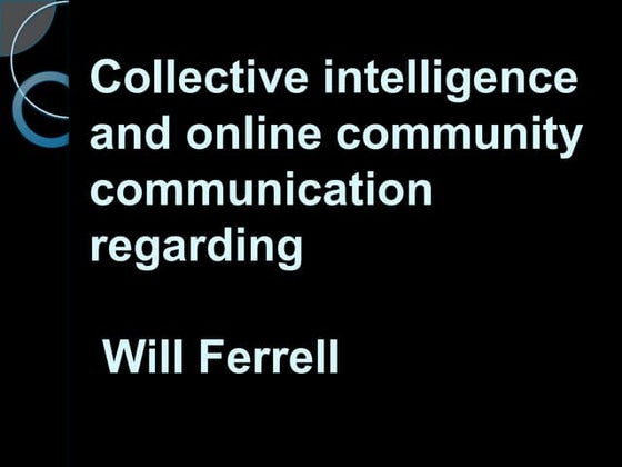 Collective Intelligence
