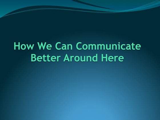 Communicate better at work