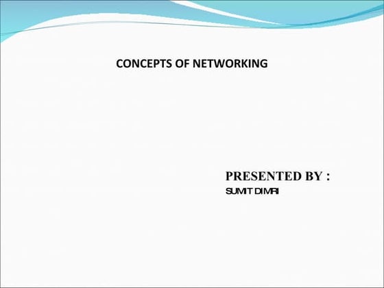 Concept of networking