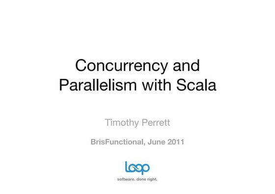 Concurrency and Parallelism with Scala