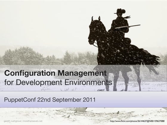 Config managament for development environments iii