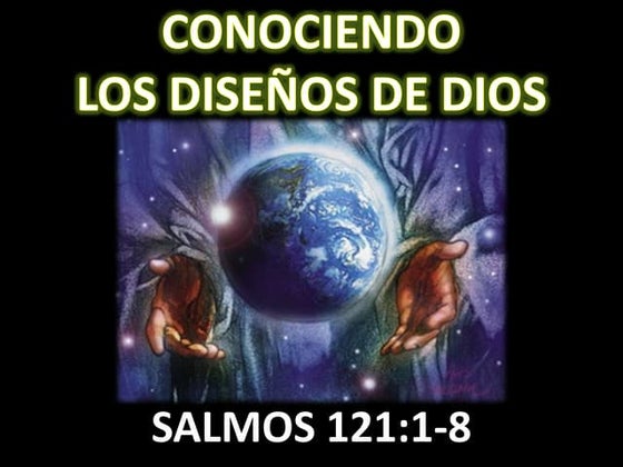 Conociendo los diseños de dios