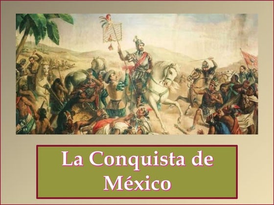 Conquista de México.pptx