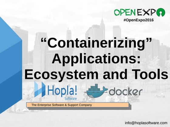“Containerizing” applications with Docker: Ecosystem and Tools