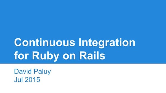 Continuous integration for Ruby on Rails