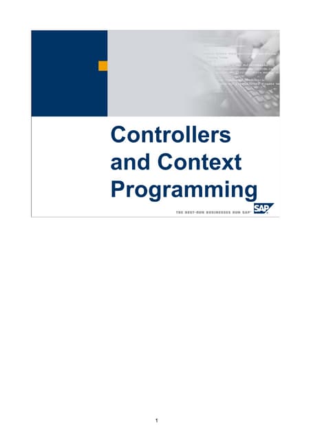 Controllers and context programming