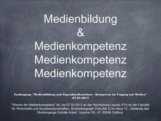  Inputvortrag: "Medienbildung und Medienkompetenz"