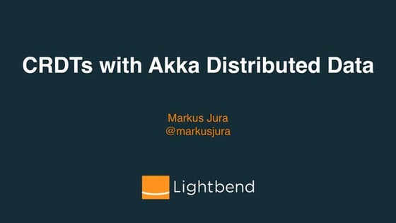 CRDTs with Akka Distributed Data