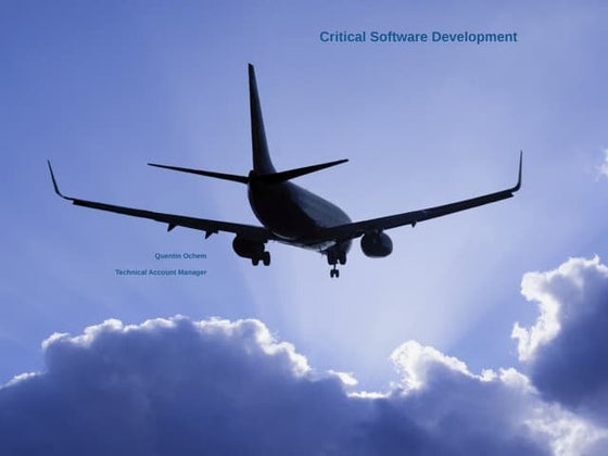 Critical software developement