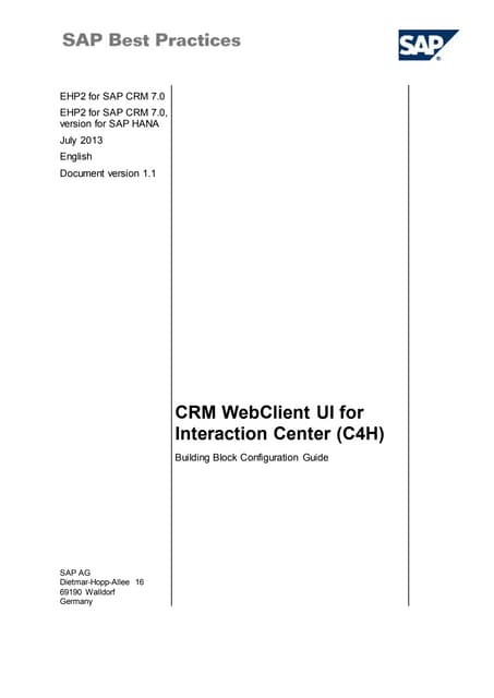 CRM WebClient UI for Interaction Center_C4H_CRM702_BB_ConfigGuide_EN_XX.doc