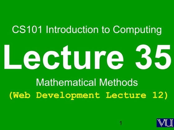 CS101- Introduction to Computing- Lecture 35
