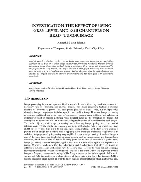 INVESTIGATION THE EFFECT OF USING GRAY LEVEL AND RGB CHANNELS ON BRAIN TUMOR ...
