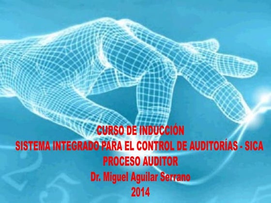 Curso de inducción sistema integrado para el control de auditorías  sica 09.e...