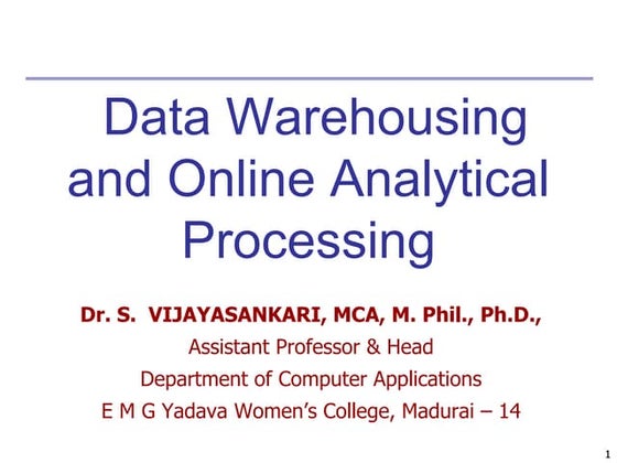 Data warehousing and online analytical processing
