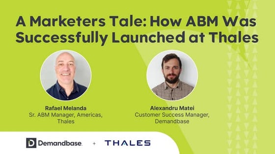 A Marketers Tale: How ABM Was Successfully Launched at Thales